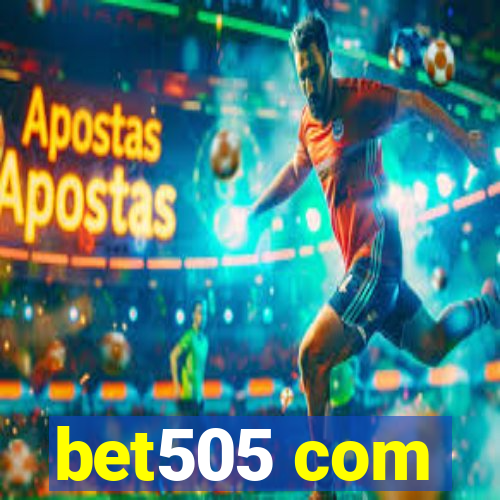 bet505 com